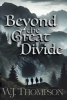 Beyond the Great Divide: Book 1 B0F4SV87MK Book Cover