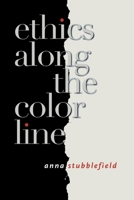 Ethics Along The Color Line 0801489768 Book Cover