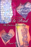 Seek to Find: The Emotion in Your Mind 1434902358 Book Cover