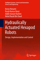 Hydraulically Actuated Hexapod Robots: Design, Implementation and Control 4431543481 Book Cover