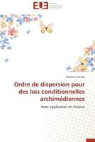 Ordre de Dispersion Pour Des Lois Conditionnelles Archima(c)Diennes 3841738273 Book Cover