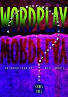 Wordplay: A Curious Dictionary of Language Oddities 0806917970 Book Cover