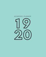 19 20: Weekly and Monthly Academic Calendar/Agenda July 2019 - June 2020 Mint Green 107404665X Book Cover