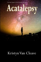 Acatalepsy 1387535277 Book Cover