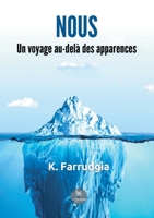 Nous: Un voyage au-delà des apparences B09DMRFDYR Book Cover