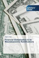 Financial Globalization & Its Macroeconomic Ramifications 3639709160 Book Cover