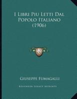 I Libri Piu Letti Dal Popolo Italiano 1160124221 Book Cover