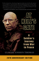 At Hell's Gate: A Soldier's Journey from War to Peace 1645473856 Book Cover