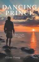 Dancing Prince: Book 5 in the Dancing Priest Series 1949718557 Book Cover