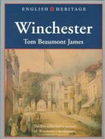 English Heritage Book of Winchester (English Heritage (Paper)) 0713474475 Book Cover