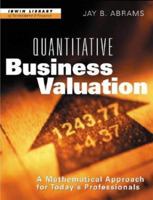 Quantitative Business Valuation: A Mathematical Approach for Today's Professionals 0070002150 Book Cover