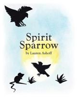 Spirit Sparrow 1640289690 Book Cover
