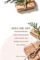 Open The Gift 1733047867 Book Cover
