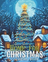 Home For Christmas: Coloring Book B0CPDTN2GZ Book Cover