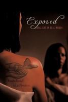 Exposed: A Real Life in Real Words 1462011179 Book Cover