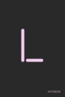 L Notebook : Beautiful Pink Neon * Writing Journal * Notebook * Diary * Notepad * College Ruled 6x9 Inches * 120 Pages 1675416427 Book Cover