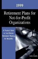 1999 Retirement Plans for Not-For-Profit Organizations 0156062836 Book Cover