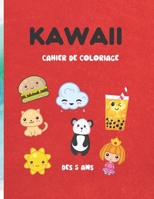 Kawaii: Livre de coloriage - 62 pages - dés 5 ans B08HTM68TX Book Cover