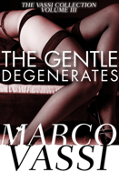 The Gentle Degenerates 1497640784 Book Cover
