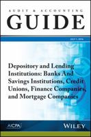 Audit and Accounting Guide Depository and Lending Institutions: Banks and Savings Institutions, Credit Unions, Finance Companies, and Mortgage Companies 1941651267 Book Cover