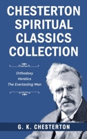 Chesterton Apologetics Set - Heretics, Orthodoxy, and The Everlasting Man 9360076953 Book Cover