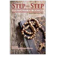 Step-by-Step Spirituality for Deacons 0870295624 Book Cover
