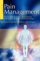 Pain Management: Practical Applications of the Biopsychosocial Perspective in Clinical and Occupational Settings 0443100691 Book Cover