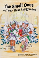 The Small Ones and Their First Assignment B0CDF17FD7 Book Cover