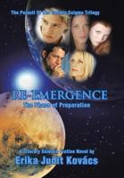 Re-Emergence: The Phase of Preparation 1491831340 Book Cover