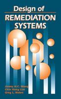 Design of Remediation Systems 1566702178 Book Cover