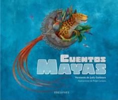 Cuentos Mayas 6077464899 Book Cover