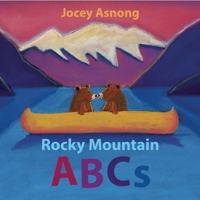 Rocky Mountain ABCs 1771601639 Book Cover
