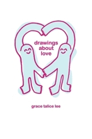 Drawings About Love 1672285429 Book Cover