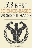 Workout: 33 Best Science-Based Workout Hacks 1539199606 Book Cover