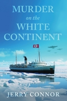 Murder on the White Continent 1966799632 Book Cover