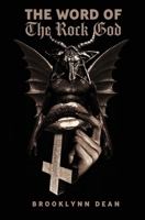The Word of the Rock God - Second Edition 0578364301 Book Cover
