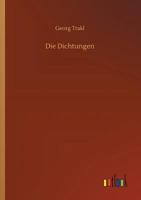 Die Dichtungen. 1514244373 Book Cover