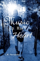 Music in his Heart 1511597577 Book Cover