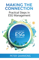 Making the Connection: Practical Steps in Esg Management 1637425988 Book Cover