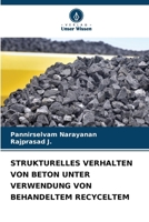 Strukturelles Verhalten Von Beton Unter Verwendung Von Behandeltem Recyceltem 6207378393 Book Cover
