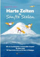 Harte Zeiten F�r Sanfte Seelen 3746917573 Book Cover