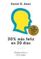 30% Más Feliz En 30 Días (30% Happier in 30 Days Spanish Edition) 8410121549 Book Cover
