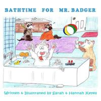 Bathtime for Mr. Badger 1365747727 Book Cover