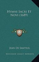 Hymni Sacri Et Novi (1689) 116604162X Book Cover