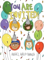 You Are Invited! 0578598647 Book Cover