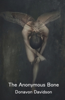 The Anonymous Bone 9390202418 Book Cover