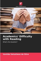 Academics' Difficulty with Reading 6208584965 Book Cover