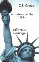 A history of the USA in verse: Efforts and Courage 1098810716 Book Cover