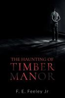 The Haunting of Timber Manor 1623802814 Book Cover