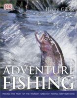Adventure Fishing 0789493411 Book Cover